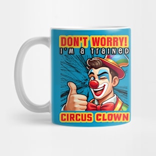 Trained Clown Mug